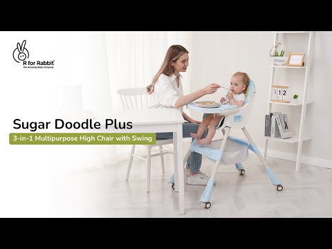 Sugar Doodle Plus High Chair For Kids 3-in-1 Convertible Design
